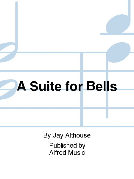 A Suite for Bells