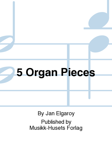 5 Organ Pieces
