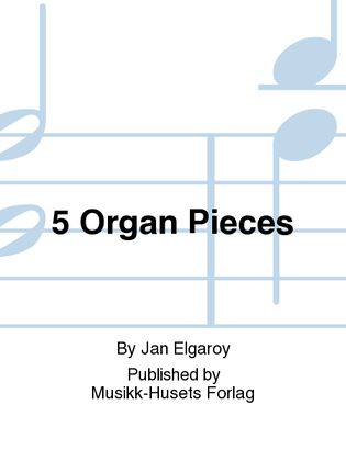 5 Organ Pieces