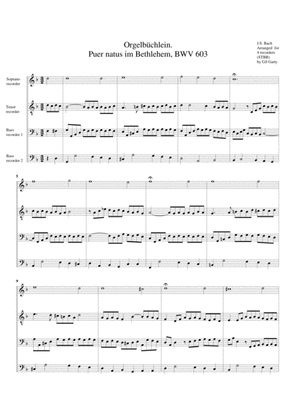 Puer natus im Bethlehem, BWV 603 from Orgelbuechlein (arrangement for 4 recorders)