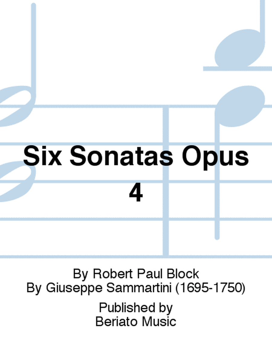 Six Sonatas Opus 4