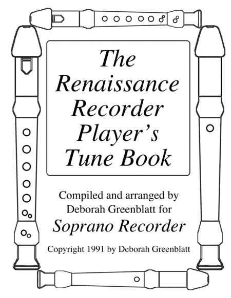 Renaissance Recorder Player's Tune Book - Soprano