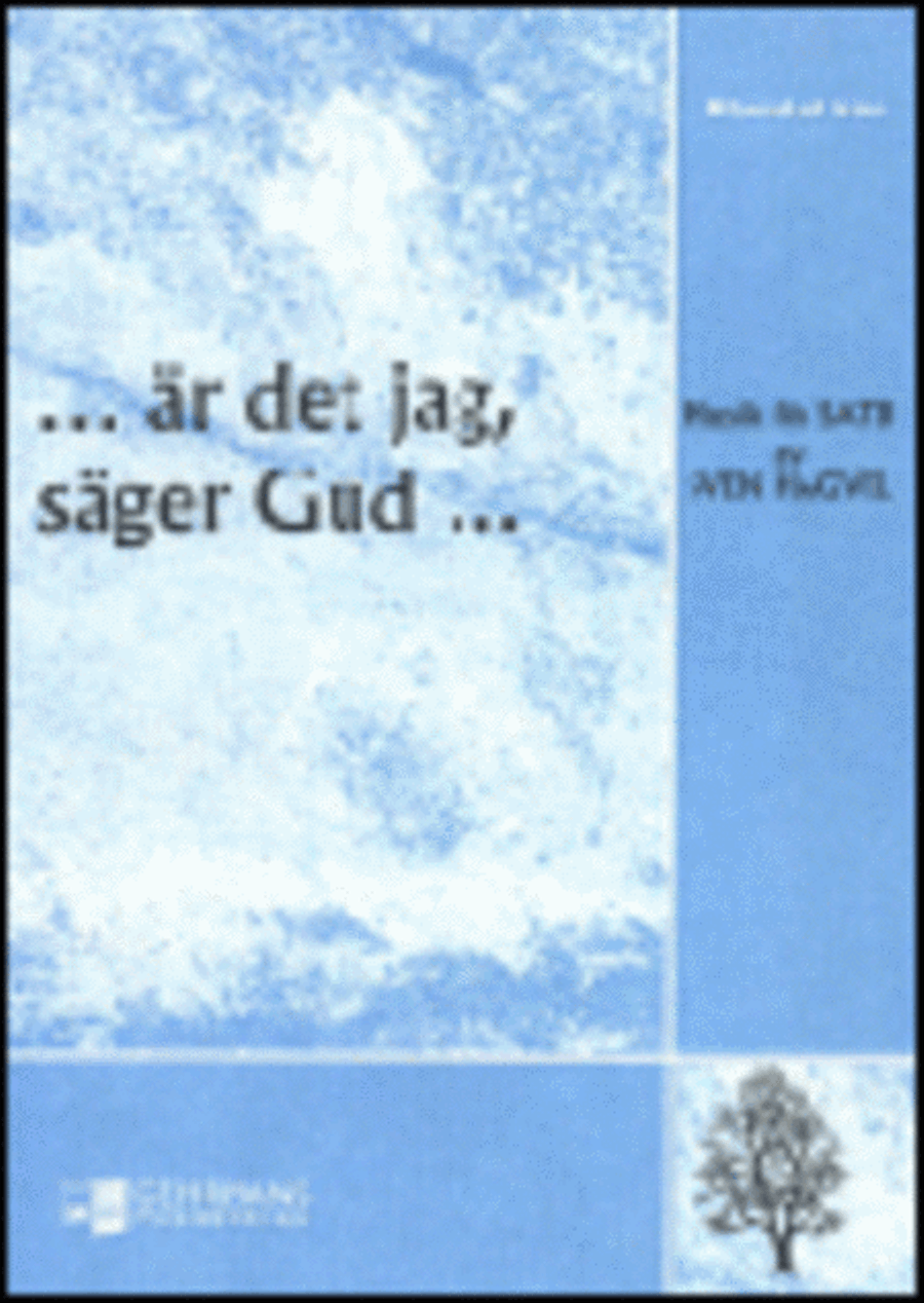 ...ar det jag, sager Gud ...