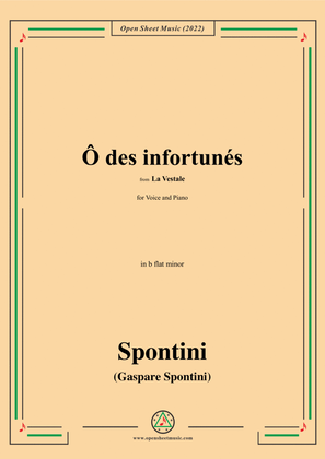 Spontini-Ô des infortunés,from La Vestale,in b flat minor