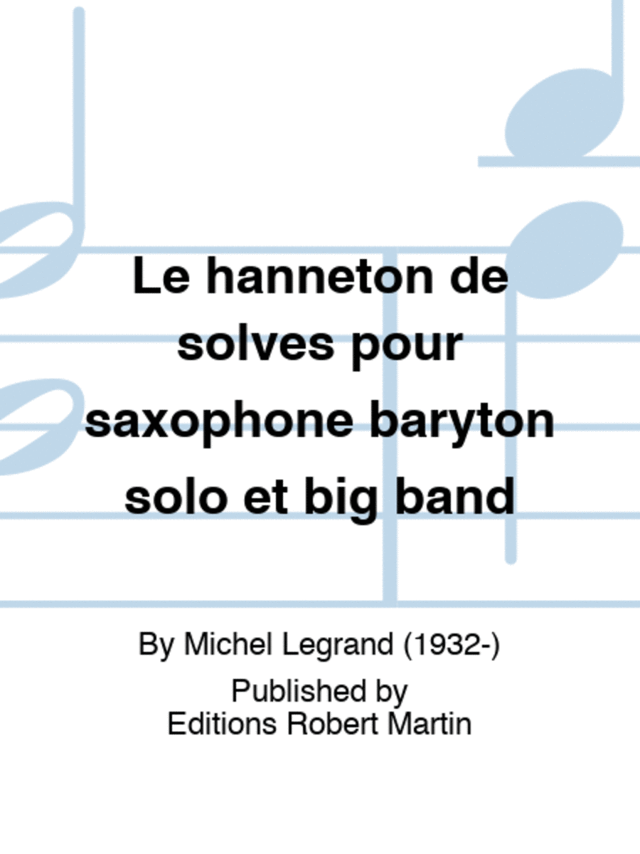 Le hanneton de solves pour saxophone baryton solo et big band Jazz Ensemble scores gallery preview page 1