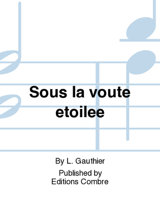 Book cover for Sous la voute etoilee