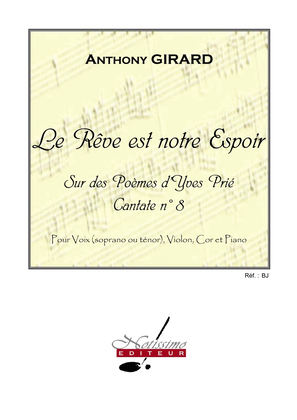 Book cover for Le Rêve est notre Espoir (Score and Parts)