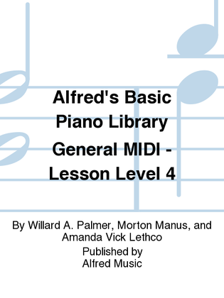 Book cover for Alfred's Basic Piano Course General MIDI - Lesson Level 4