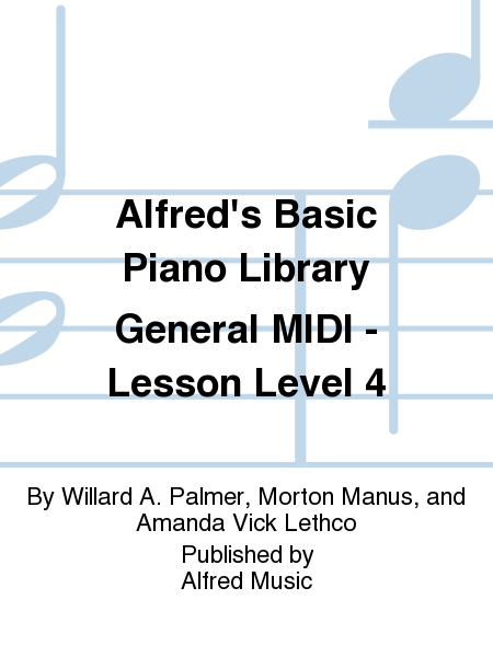 Alfred's Basic Piano Course General MIDI - Lesson Level 4