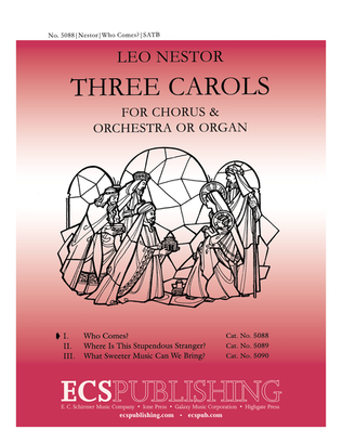 Three Carols: 1. Who Comes? (Choral Score)