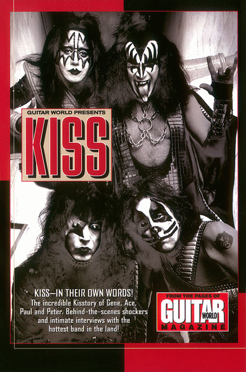 Kiss Guitar World Presents In Their Own Words