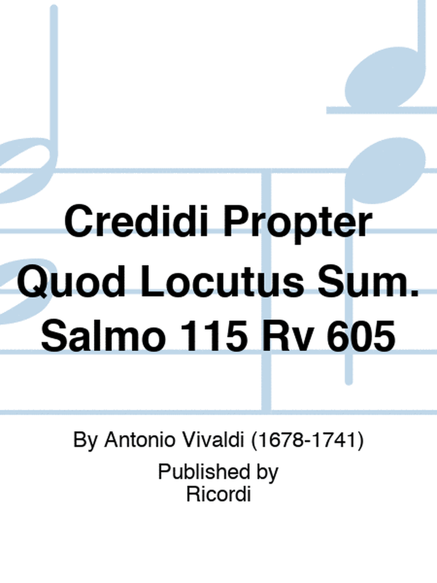 Credidi Propter Quod Locutus Sum. Salmo 115 Rv 605