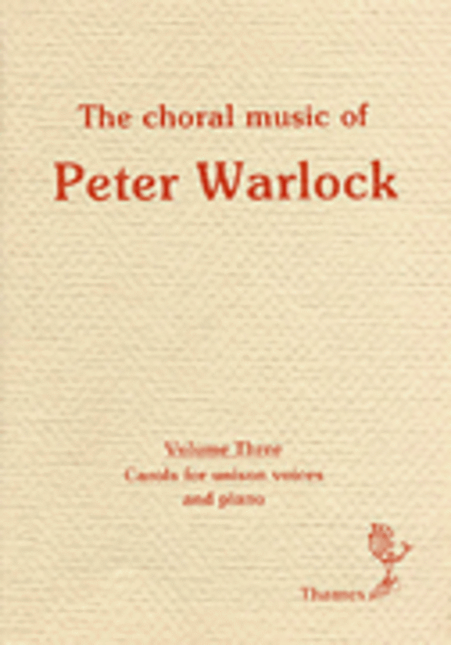 The Choral Music Of Peter Warlock - Volume 3 Unison Choir scores gallery preview page 1