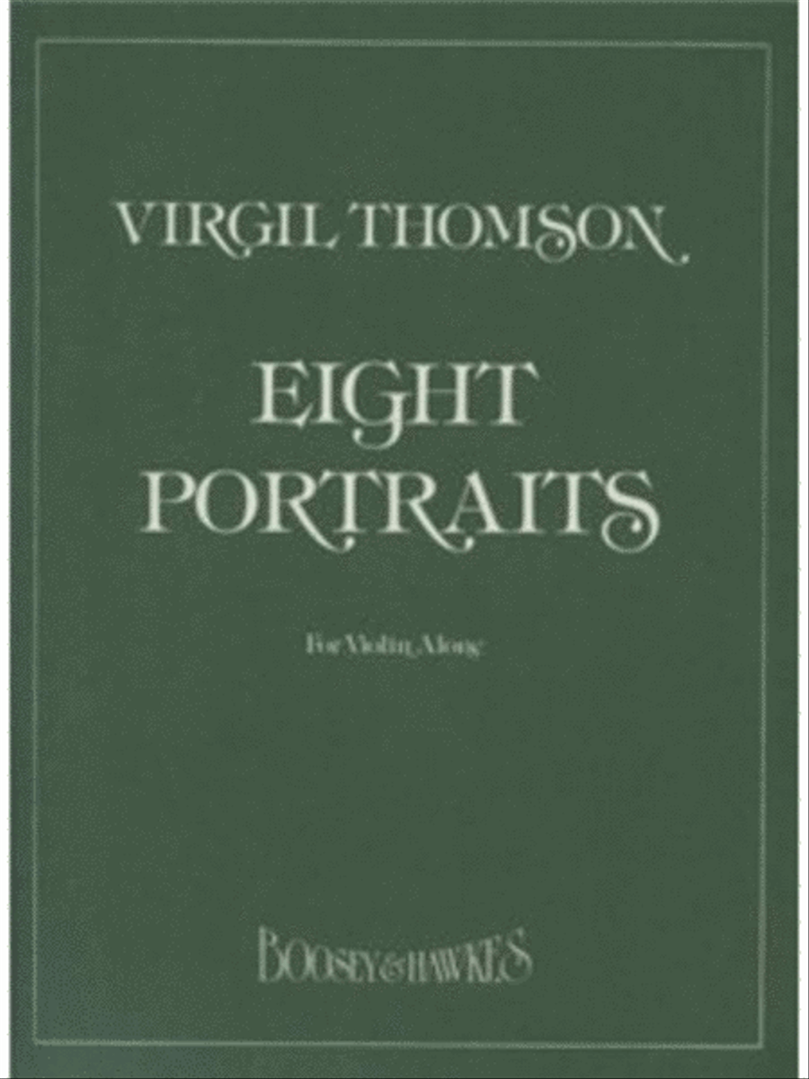 Eight Portraits by Virgil Thomson Violin Solo - Sheet Music