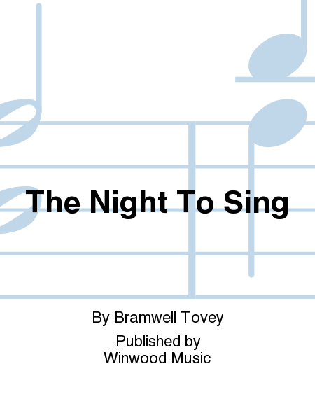 The Night To Sing