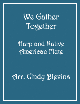 Book cover for We Gather Together, for Harp and Native American Flute
