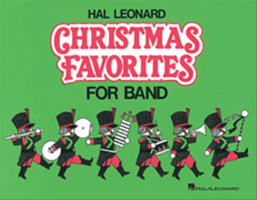 Book cover for Hal Leonard Christmas Favorites for Marching Band (Level II) – 2nd Bb Trumpet