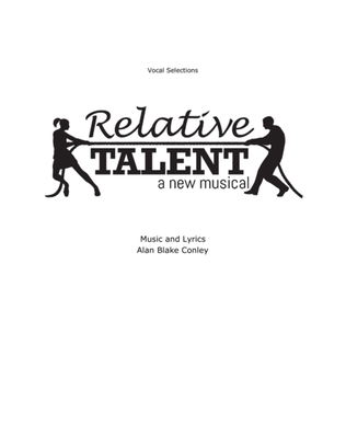 Relative Talent, the musical - Vocal Selections
