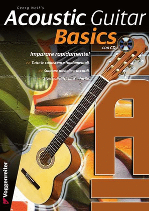 Acoustic Guitar Basics (Italian Edition)
