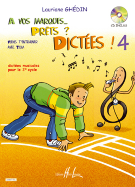 A Vos Marques, Prets / Dictees - Volume 4