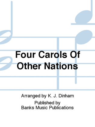 Four Carols Of Other Nations