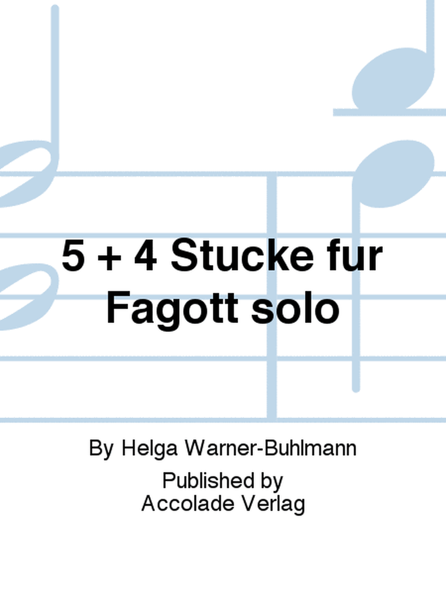 5 + 4 Stücke für Fagott solo