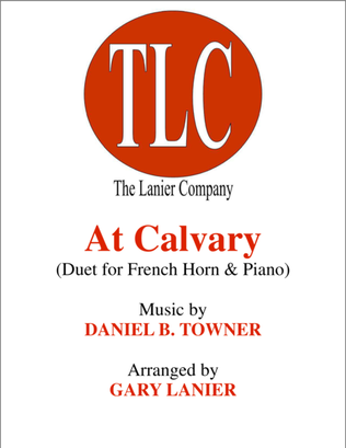 Book cover for AT CALVARY (Duet – French Horn and Piano/Score and Parts)