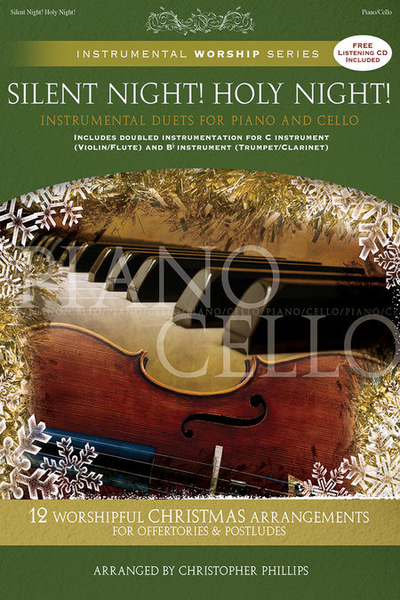 Silent Night! Holy Night! Piano/Cello Songbook With Listening Cd