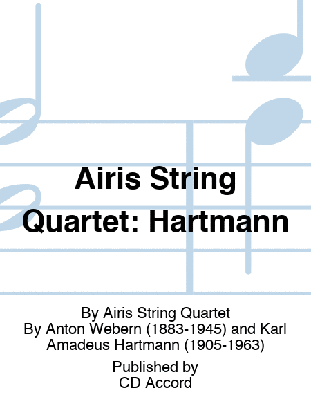 Airis String Quartet: Hartmann