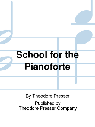 Book cover for School for the Pianoforte