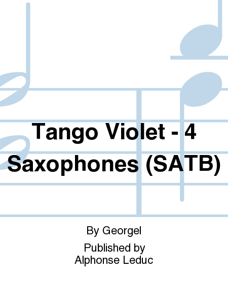 Tango Violet - 4 Saxophones (SATB)
