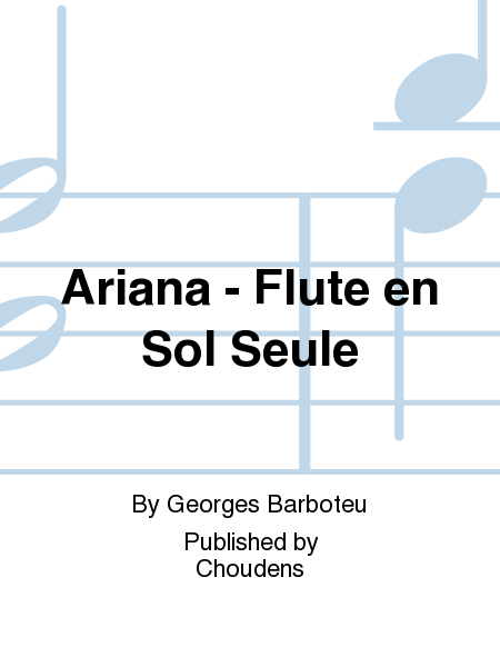 Ariana - Flute en Sol Seule