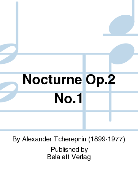 Nocturne Op. 2 No. 1