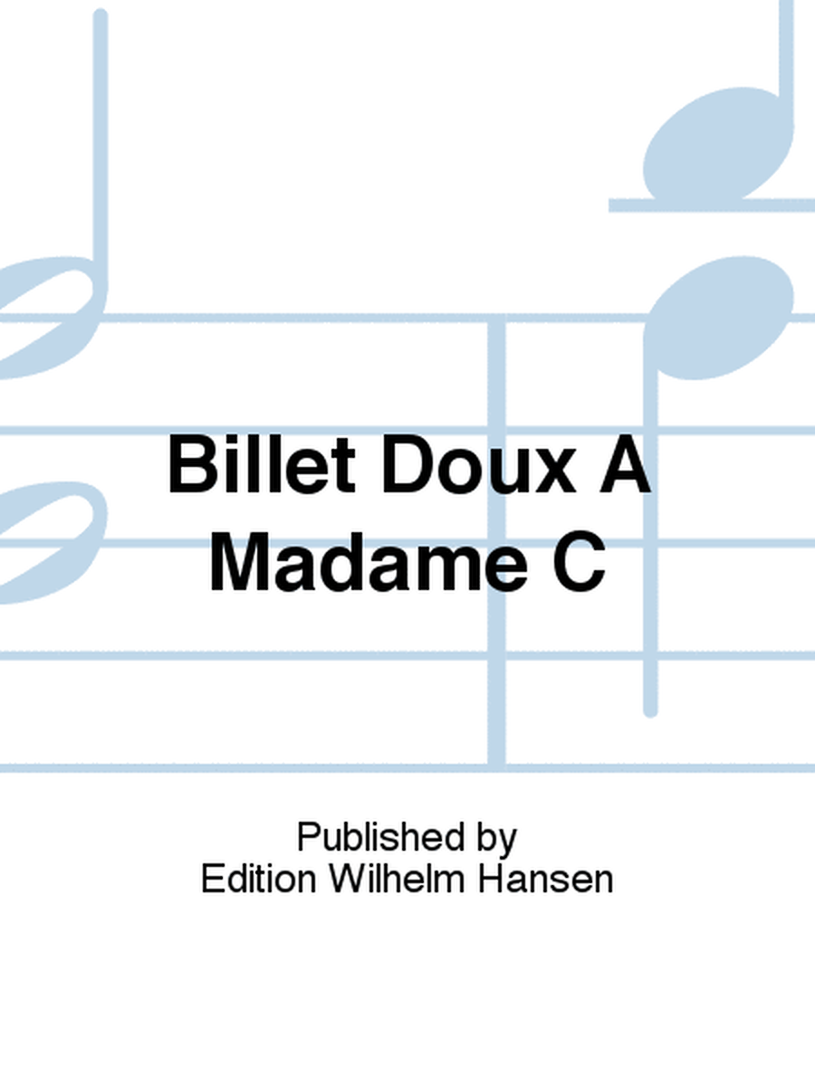 Billet Doux A Madame C