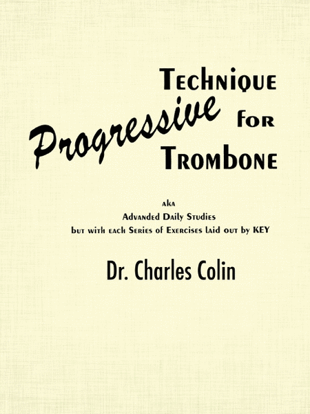 Progressive Technique for Trombone