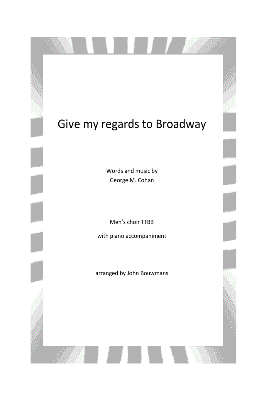 Give my regards to Broadway TTBB scores gallery preview page 1
