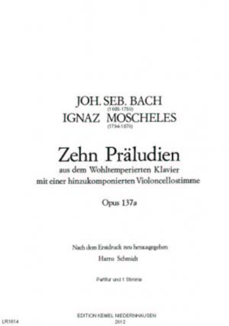 Zehn Praludien aus dem Wohltemperierten Klavier : mit einer hinzukomponierten Violoncellostimme, opus 137a