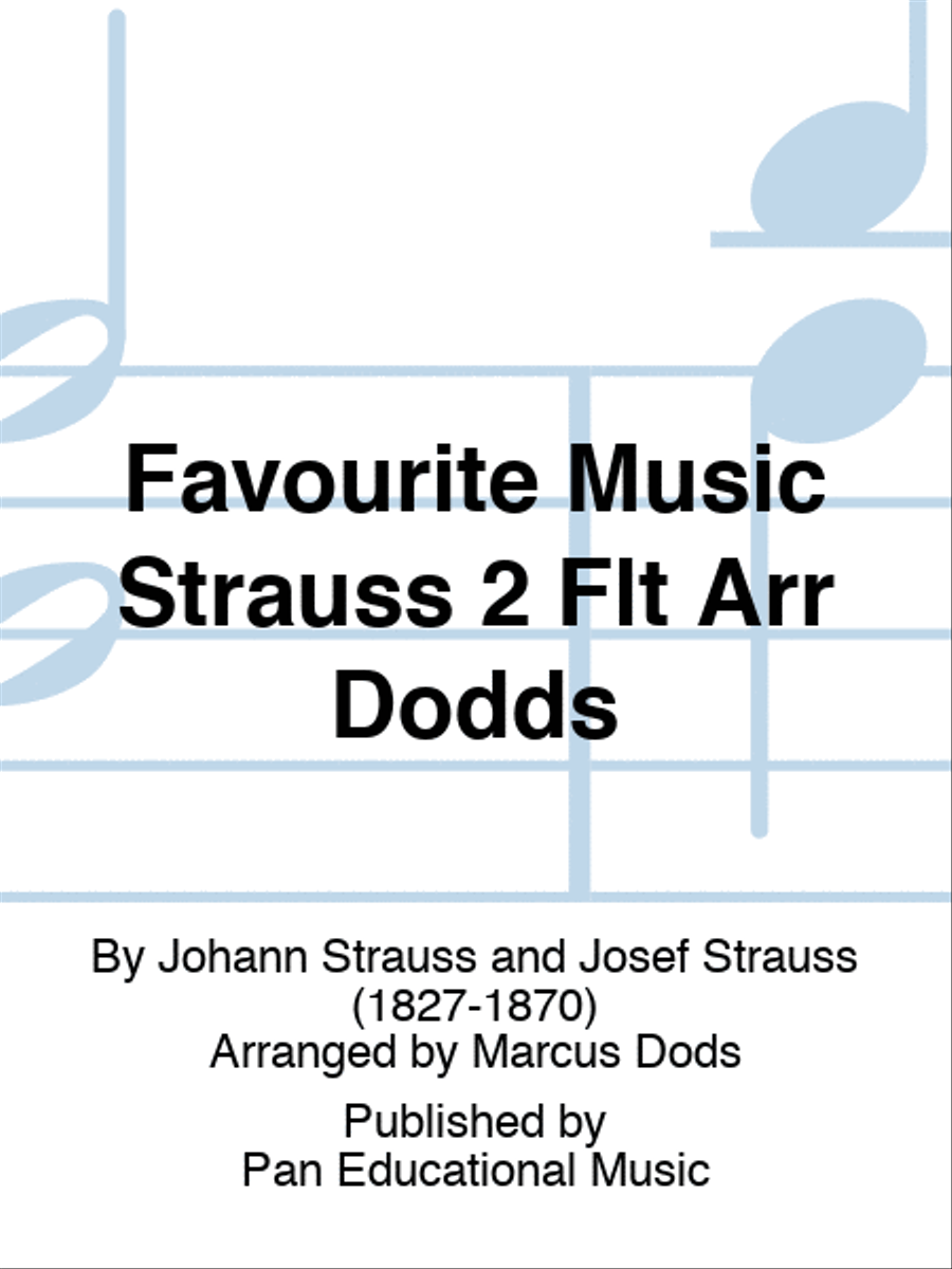 Favourite Music Strauss 2 Flt Arr Dodds Flute Duet scores gallery preview page 1