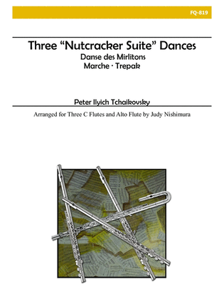Three Nutcracker Suite Dances for Flute Quartet
