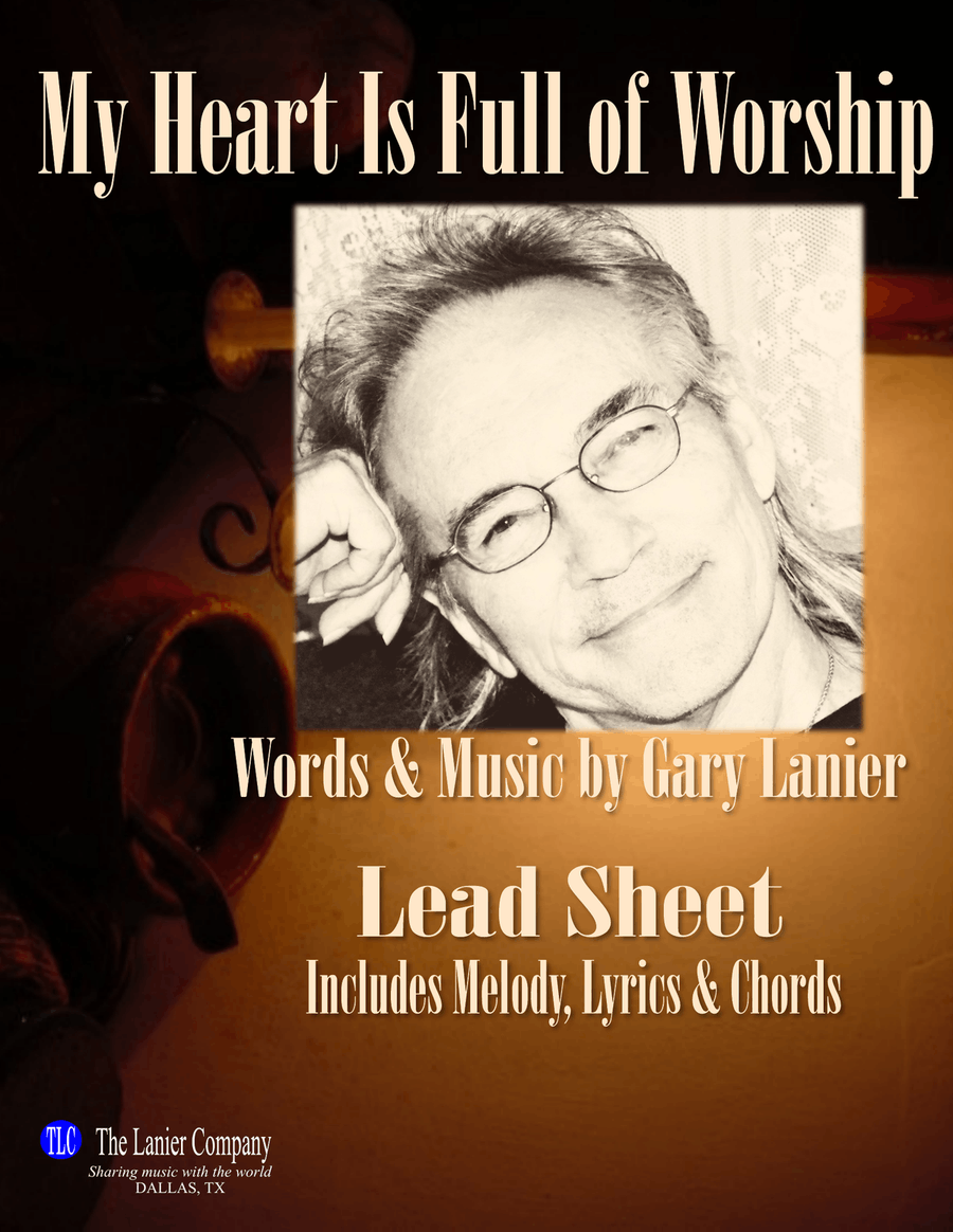 MY HEART IS FULL OF WORSHIP, Lead Sheet for Worship or Soloist (Includes melody, chords & lyrics) Piano scores gallery preview page 1
