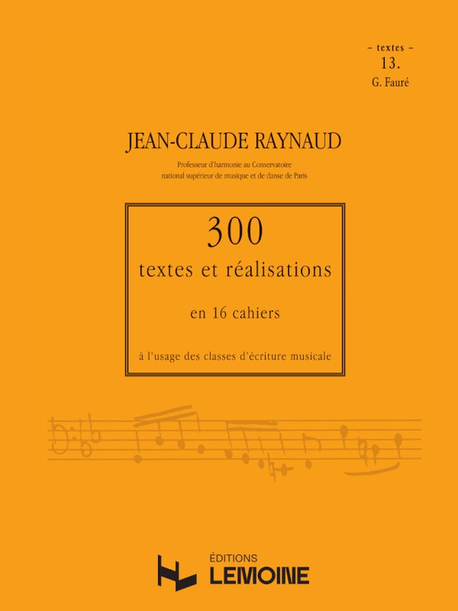 300 Textes et réalisations Cahier 13 (Textes)