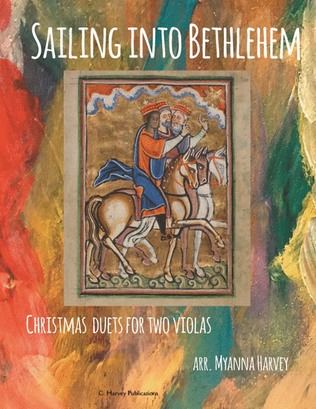 Book cover for Sailing Into Bethlehem, Christmas Duets for Two Violas