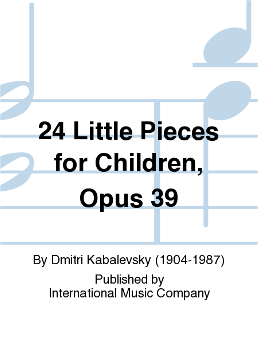 24 Little Pieces For Children, Opus 39 Easy Piano scores gallery preview page 1