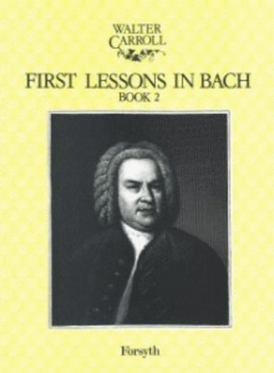 First Lessons In Bach - Book Two