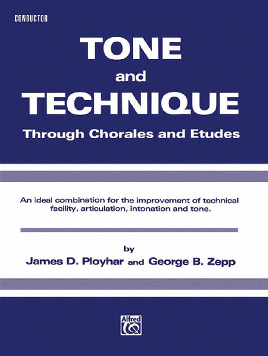 Tone and Technique by James D. Ployhar Concert Band Methods - Sheet Music