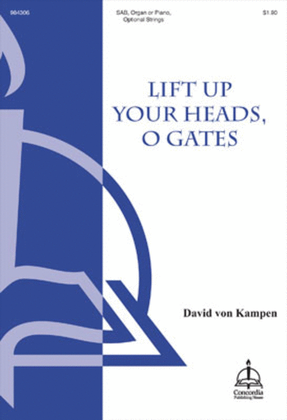 Book cover for Lift Up Your Heads, O Gates - SAB