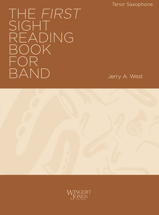Book cover for The First Sight Reading Book for Band - Tenor Sax