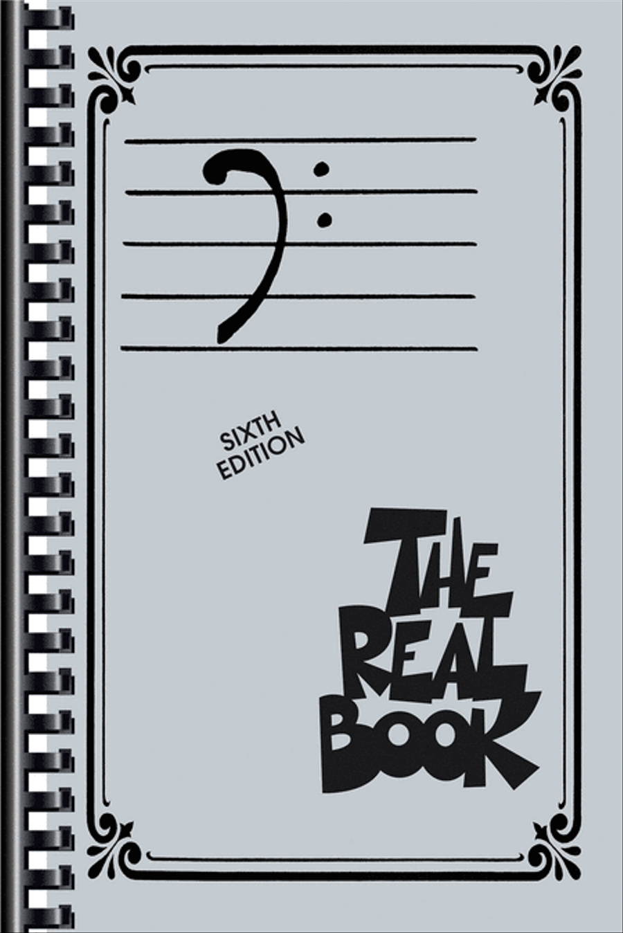 The Real Book – Volume I – Sixth Edition