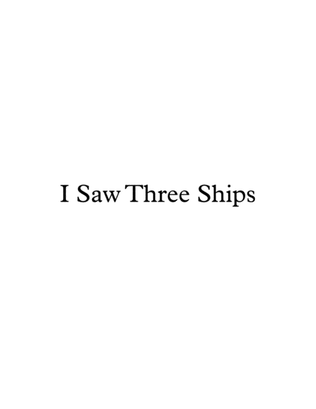 I Saw Three Ships - Christmas carol - for late beginner piano
