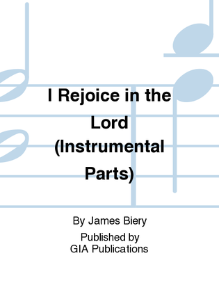 I Rejoice in the Lord - Instrument edition